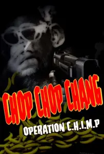 Чоп Чоп Ченг: Операция Шимпанзе (фильм 2019)