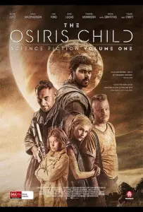 Дитя Осириса: Научная фантастика, выпуск 1 (фильм 2016)