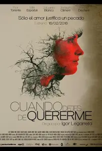 Когда ты перестанешь любить меня (фильм 2018)