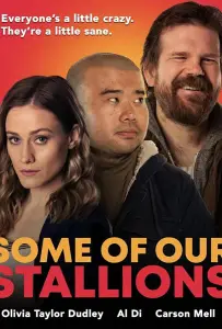 Кое-кто из наших жеребцов (фильм 2021)