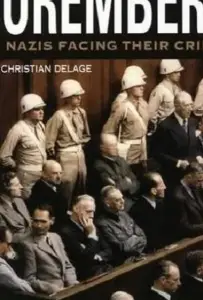 Нюрнберг: Нацисты перед лицом своих преступлений (фильм 2006)