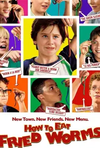 Как есть жареных червяков (фильм 2006)